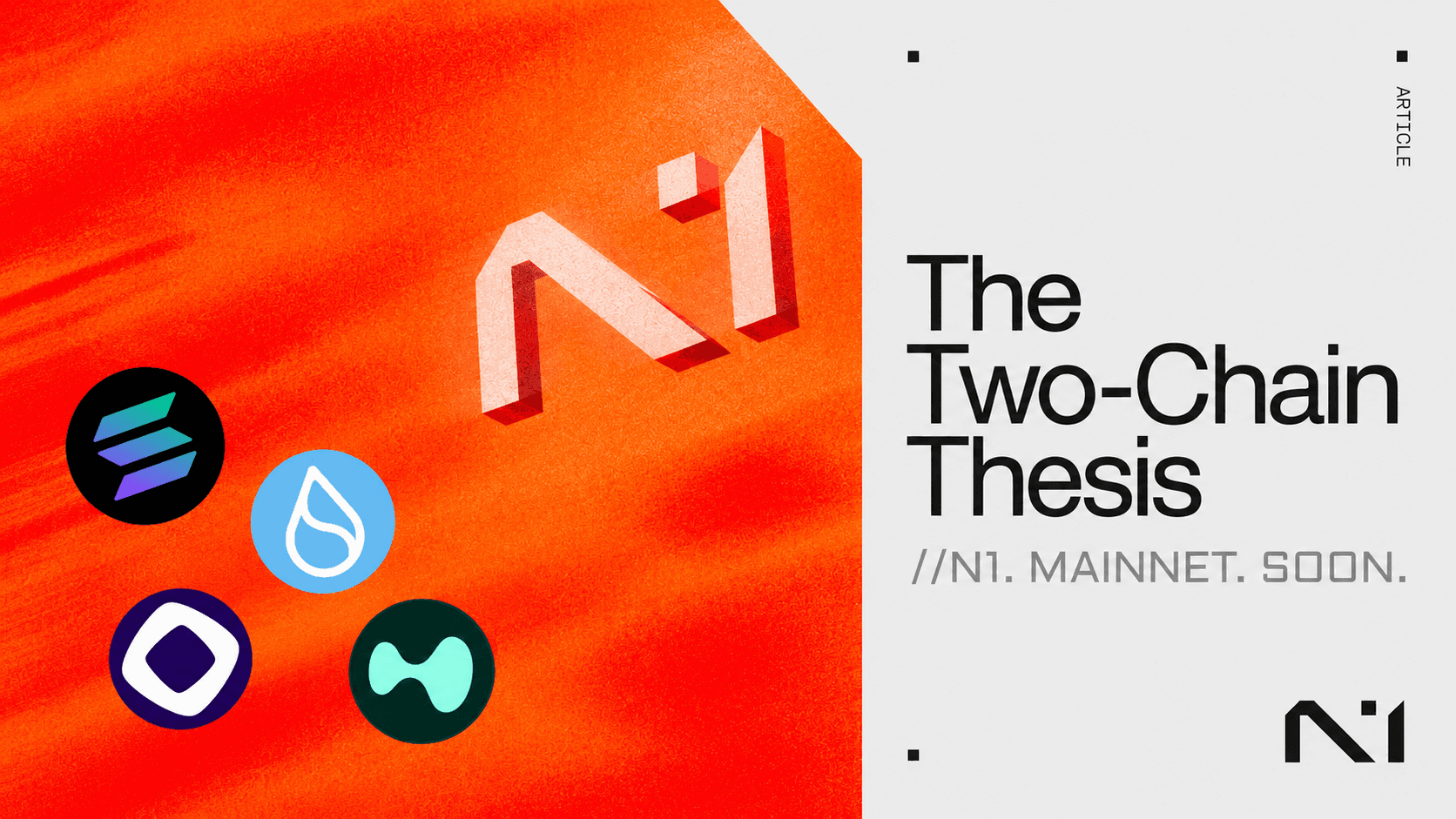 The Two-Chain Thesis: N1 alongside Solana, Sui, Monad, and Hyperliquid.